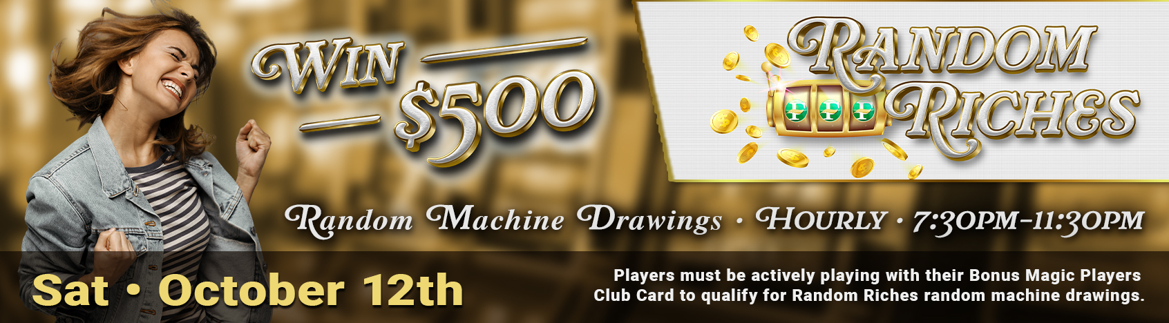 Random Riches October 12th - Random machine drawings