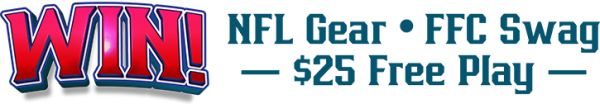 Win NFL Gear, FFC Swag, $25 Free Play