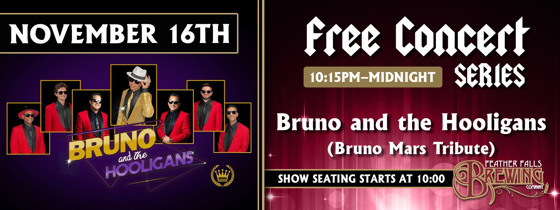 Bruno and the Hooligans November 16 10:15pm