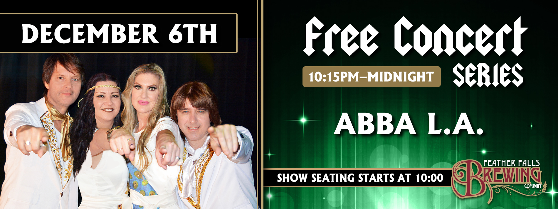 Free Concert Series: ABBA LA - December 6th 10:15pm