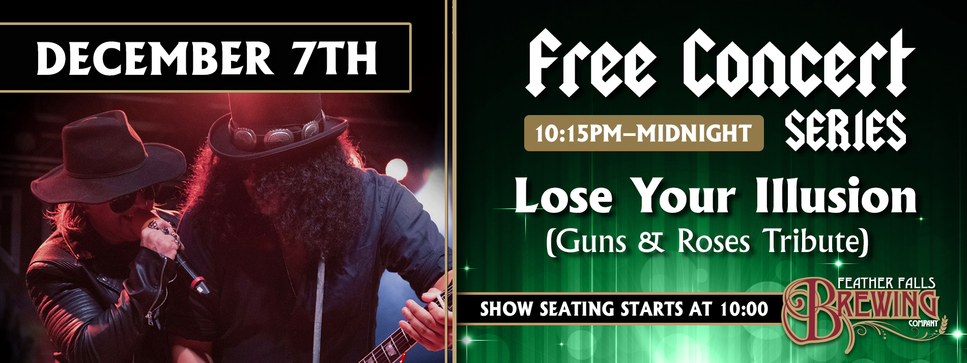 Free Concert Series: Lose Your Illusion - December 7th 10:15pm