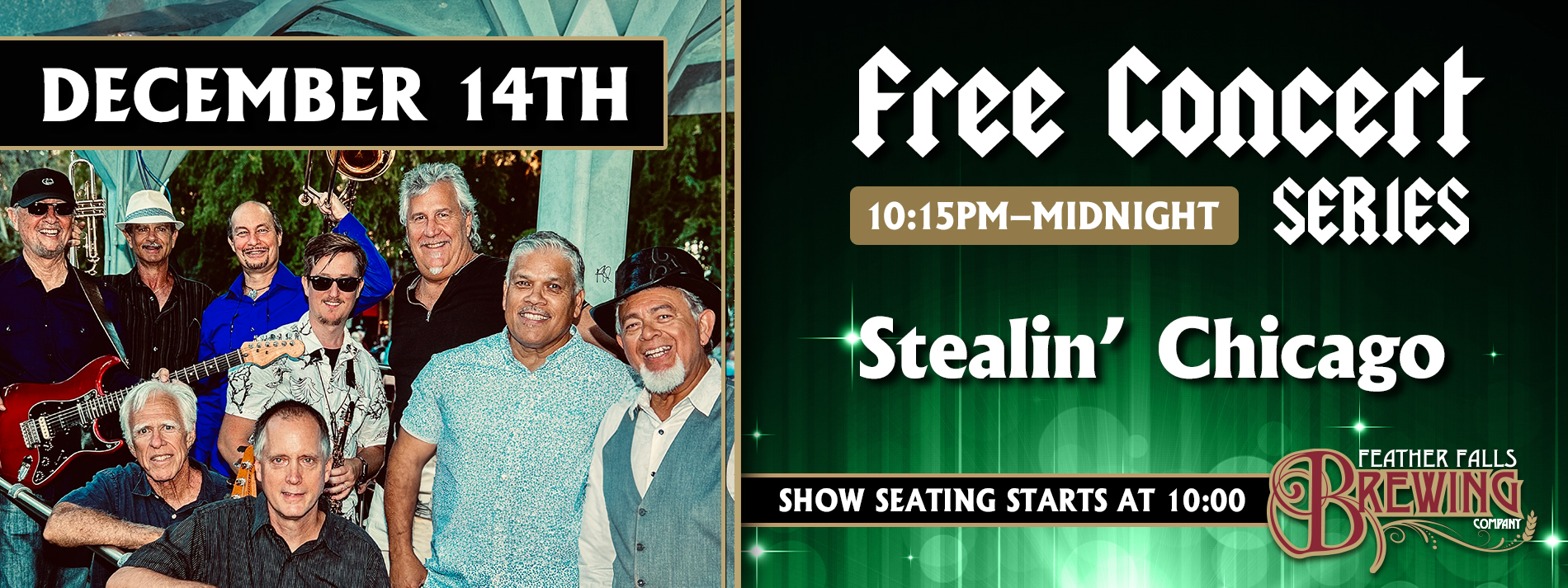 Free Concert Series: Stealin' Chicago - December 14th 10:15pm