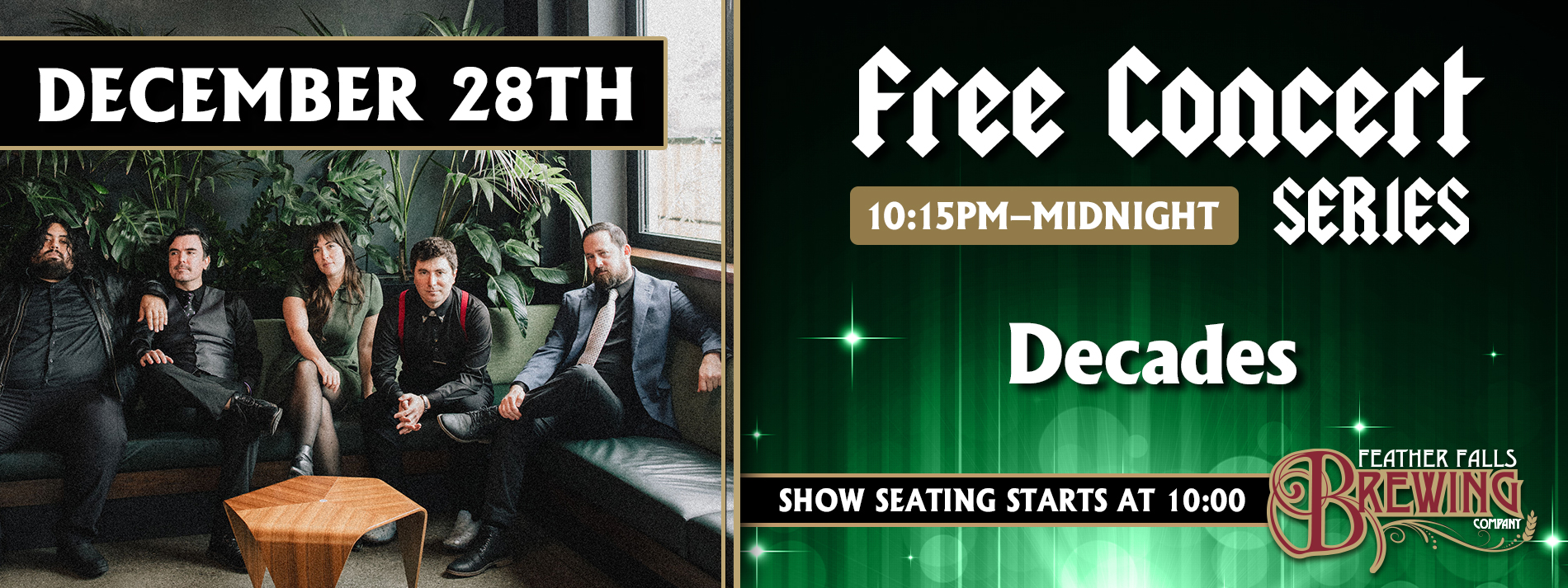 Free Concert Series: Decades - December 28th, 10:15pm