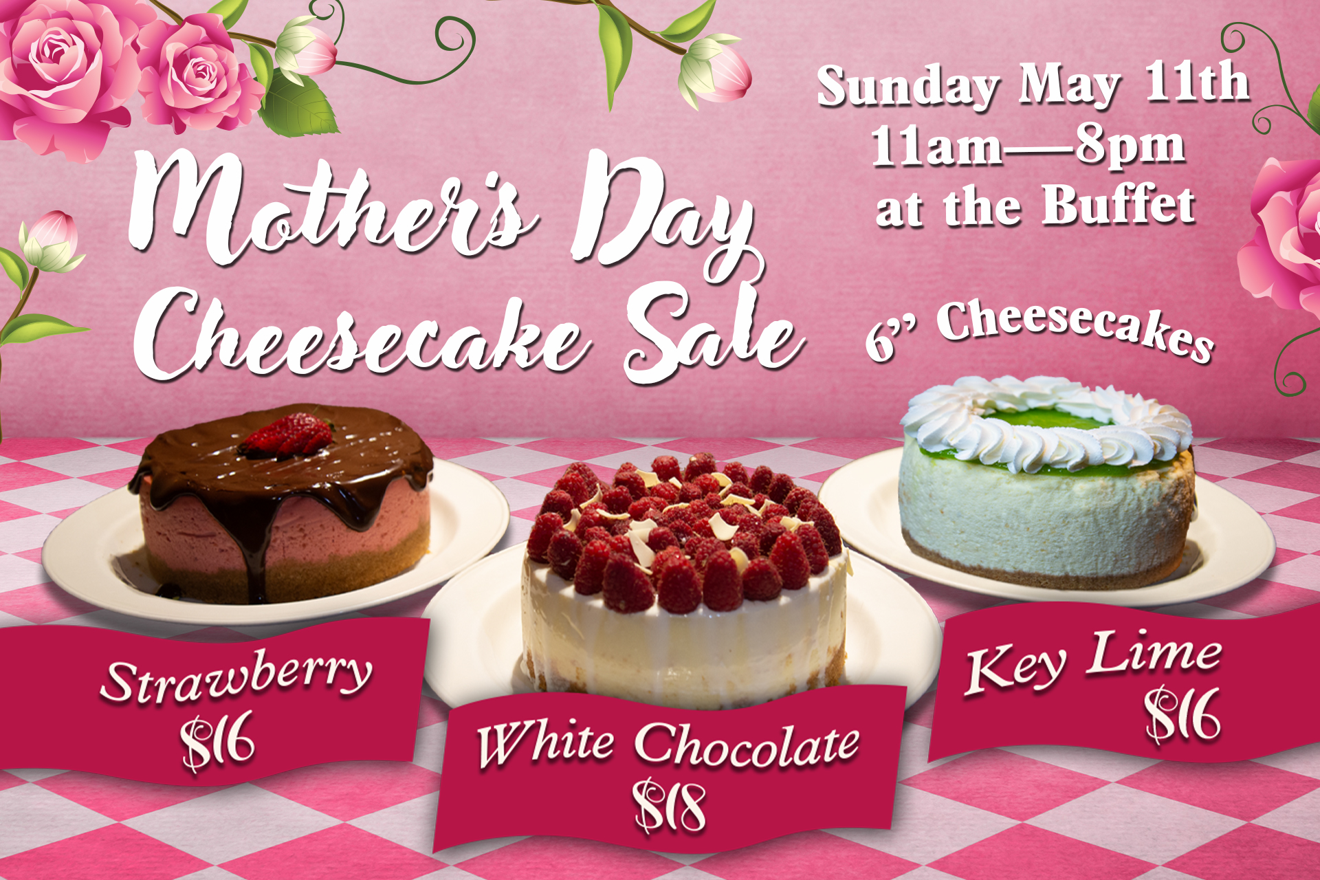 Mothers Day Cheesecake Sale