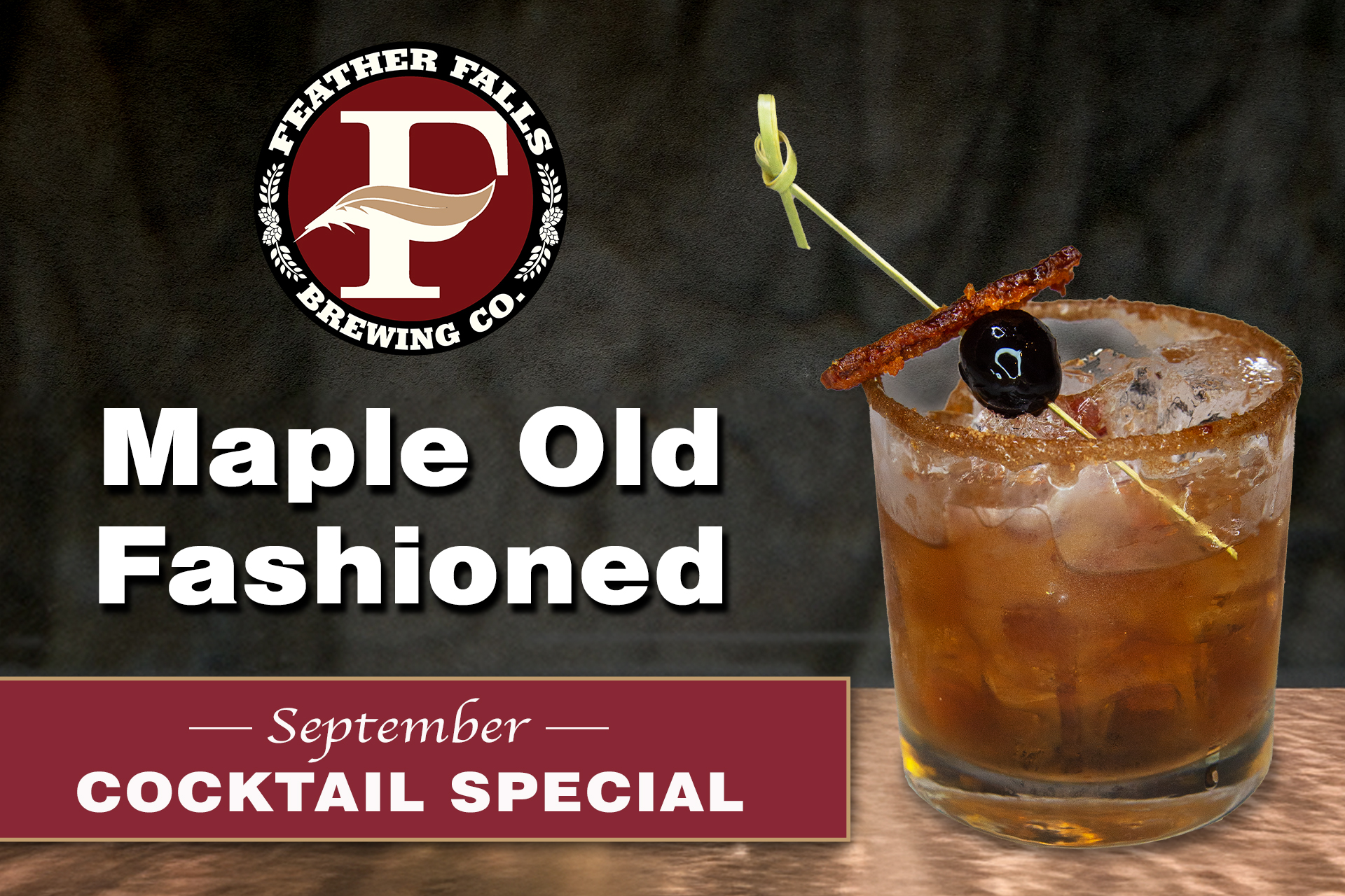 Brewery Sept Cocktail Special - Maple Old Fashioned