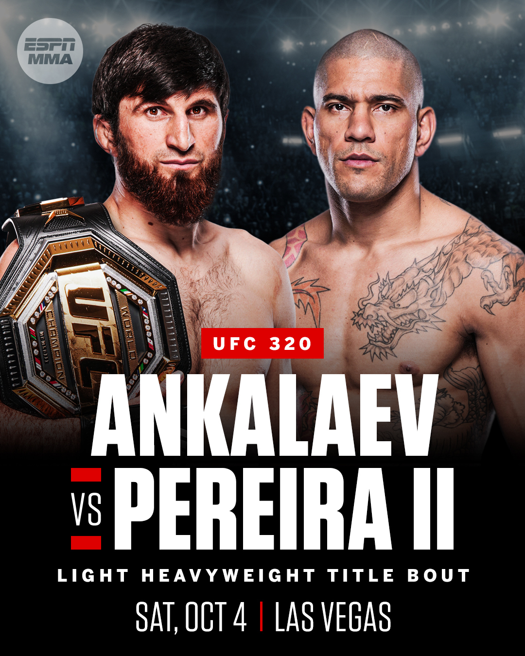 UFC 320-Oct 4-ANKALAEV VS PEREIRA-11