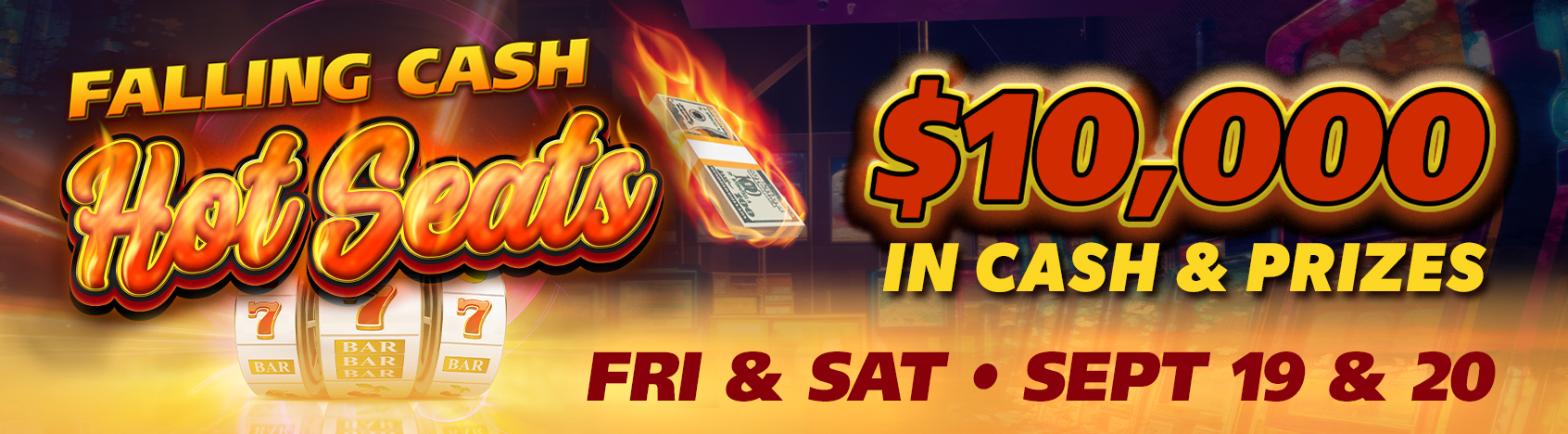 Falling Cash Hot Seats 9/19 & 9/20