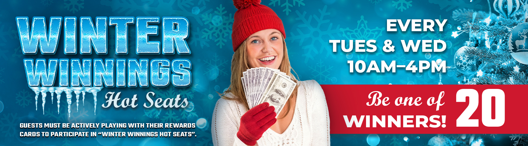 Winter Winnings Hot Seats