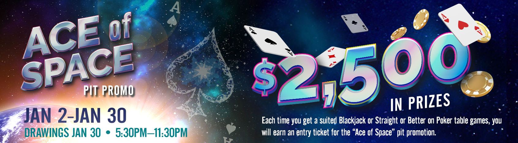 Ace of Space pit promo. Jan 2-Jan 30
