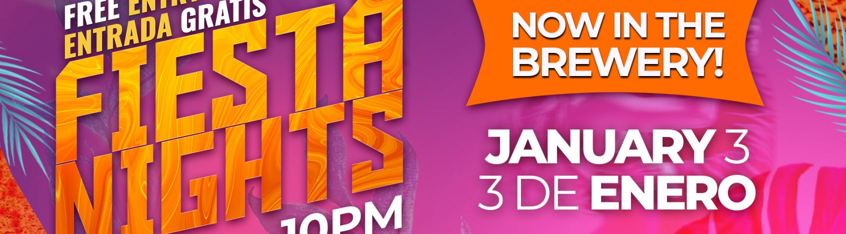 Event-Banner-Fiesta-Nights-2026- Fiesta Night Jan 3 in the Brewery