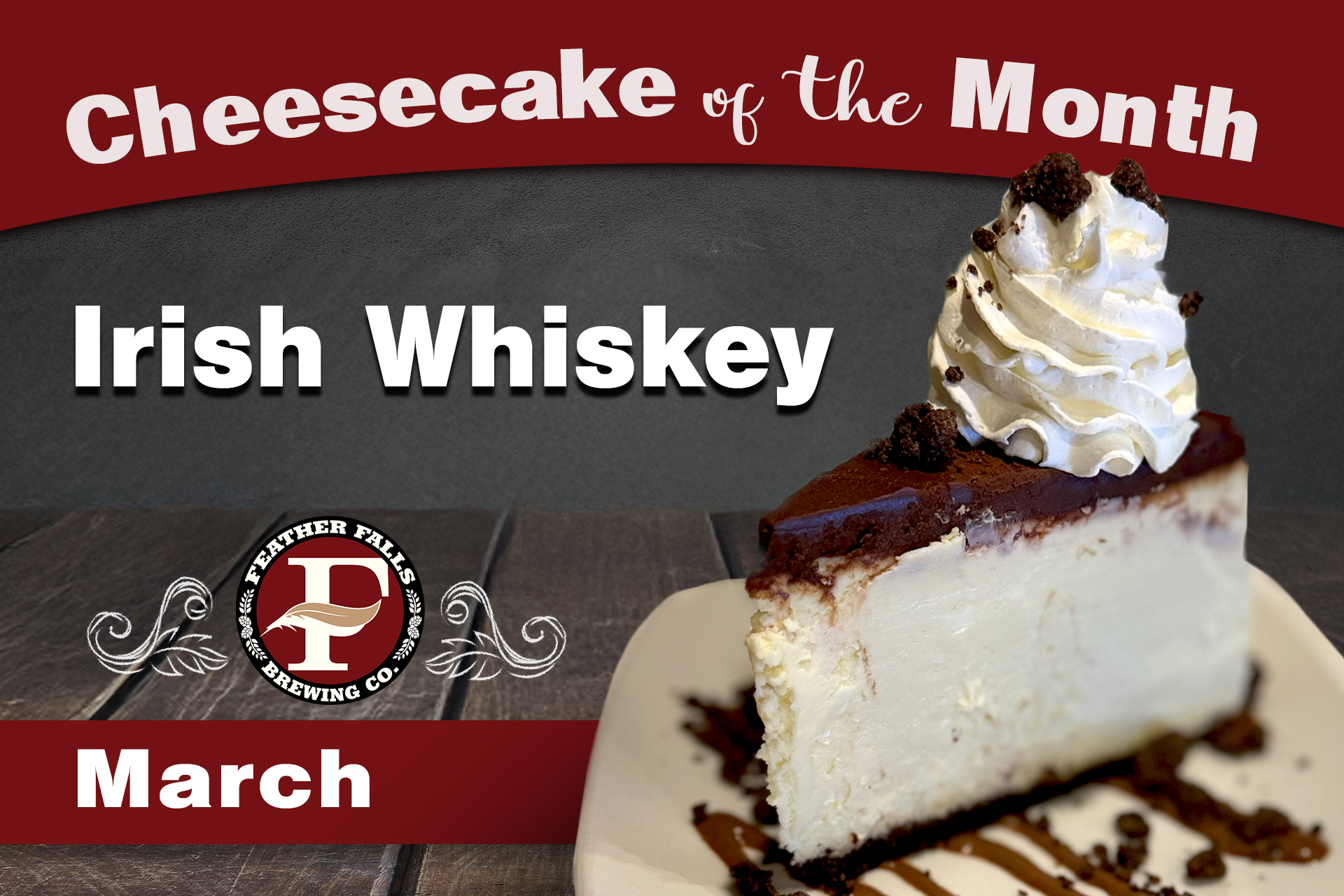 Cheesecake of the Month - March -Irish Whiskey