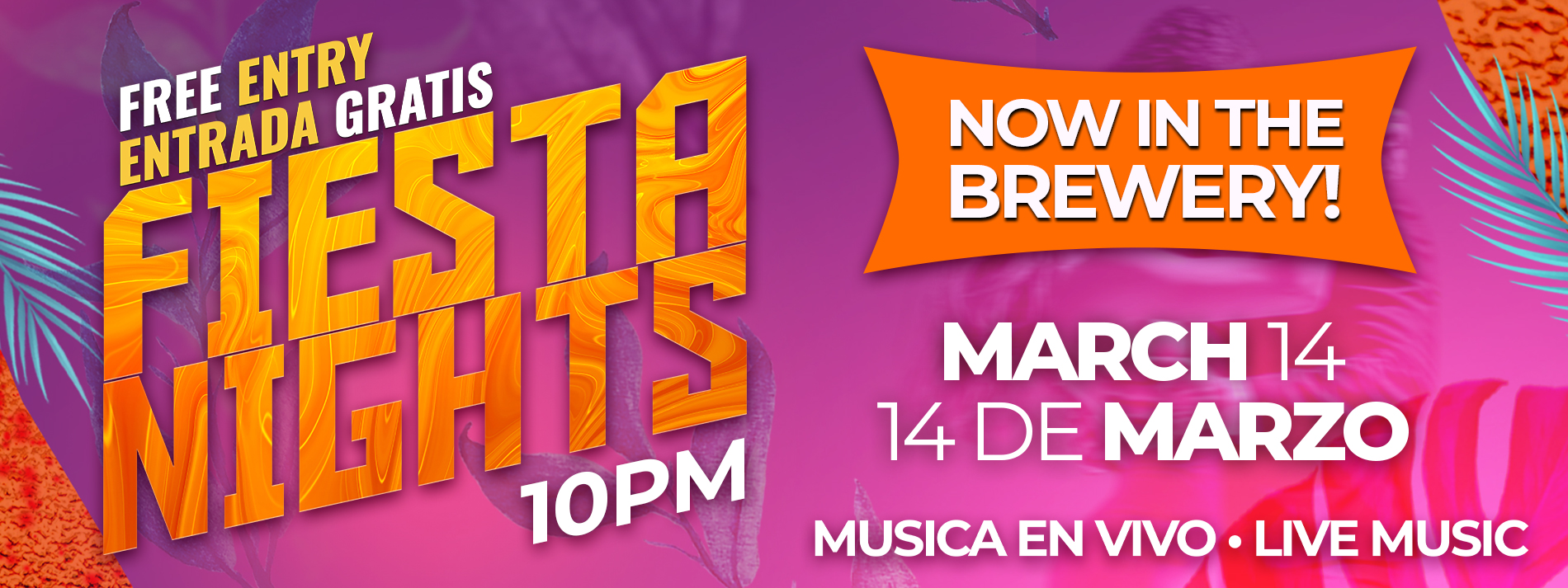 Fiesta Night -March 14 10pm