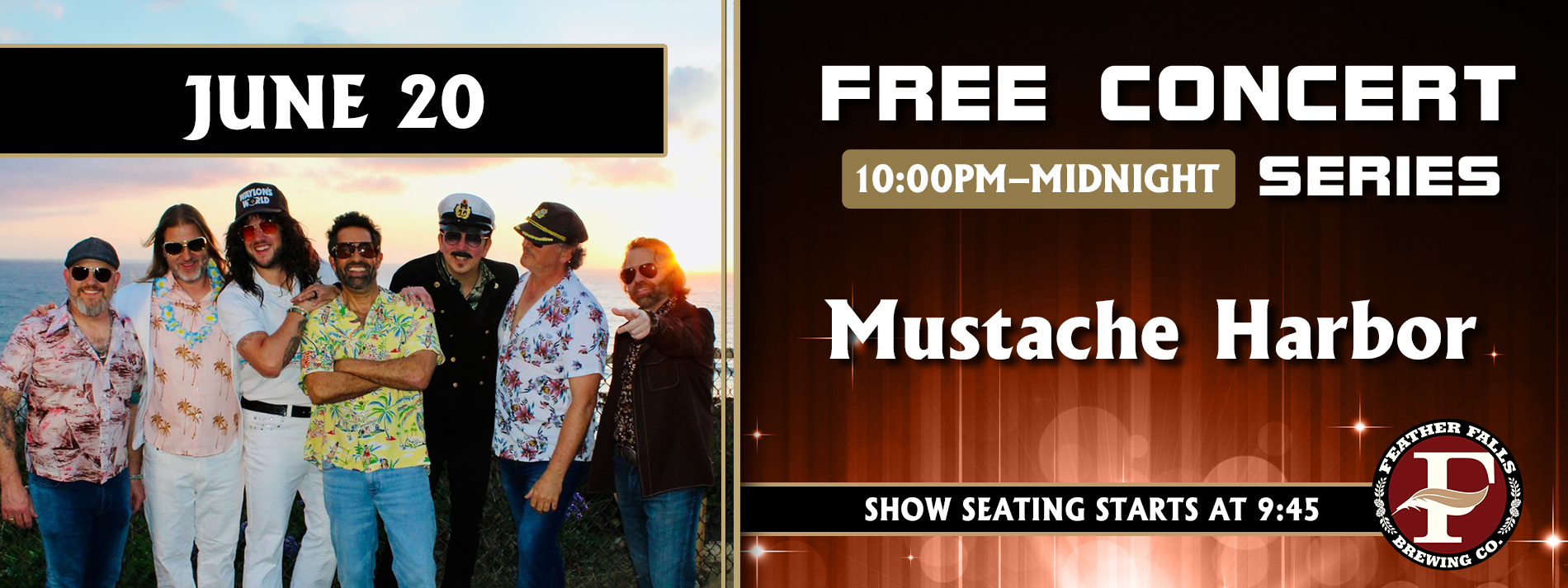 Mustache Harbor June 20