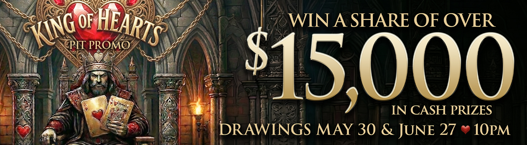 King of Hearts Pit Promo