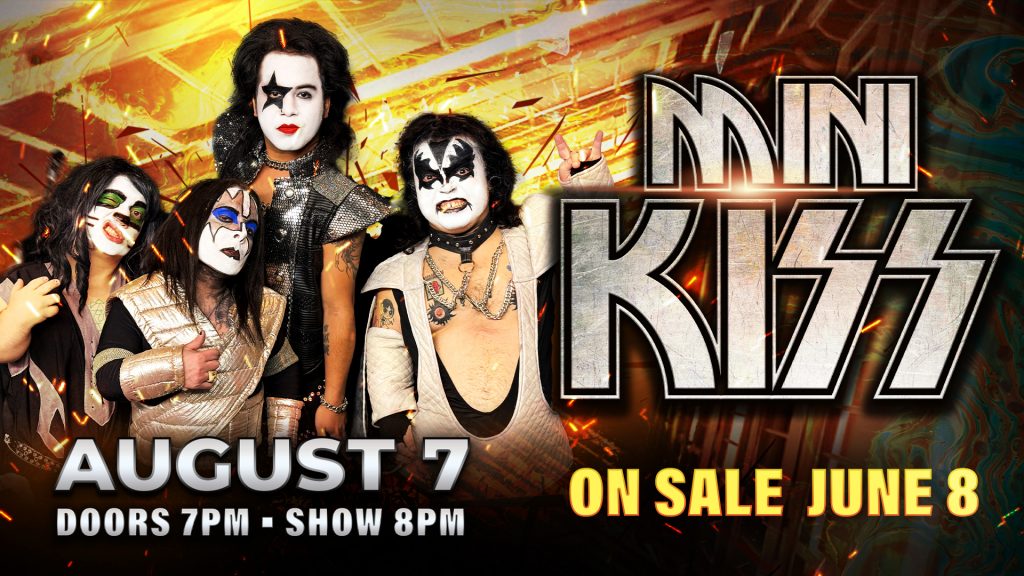 MINIKISS AUG 7 8PM - $20-ON SALE JUNE 8