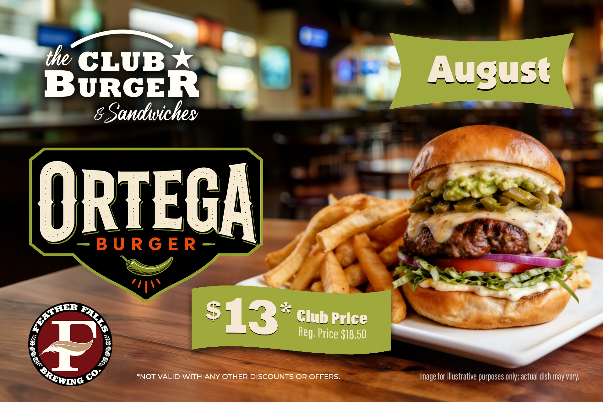 Club Burger - August - Ortega Burger - Club Price $13