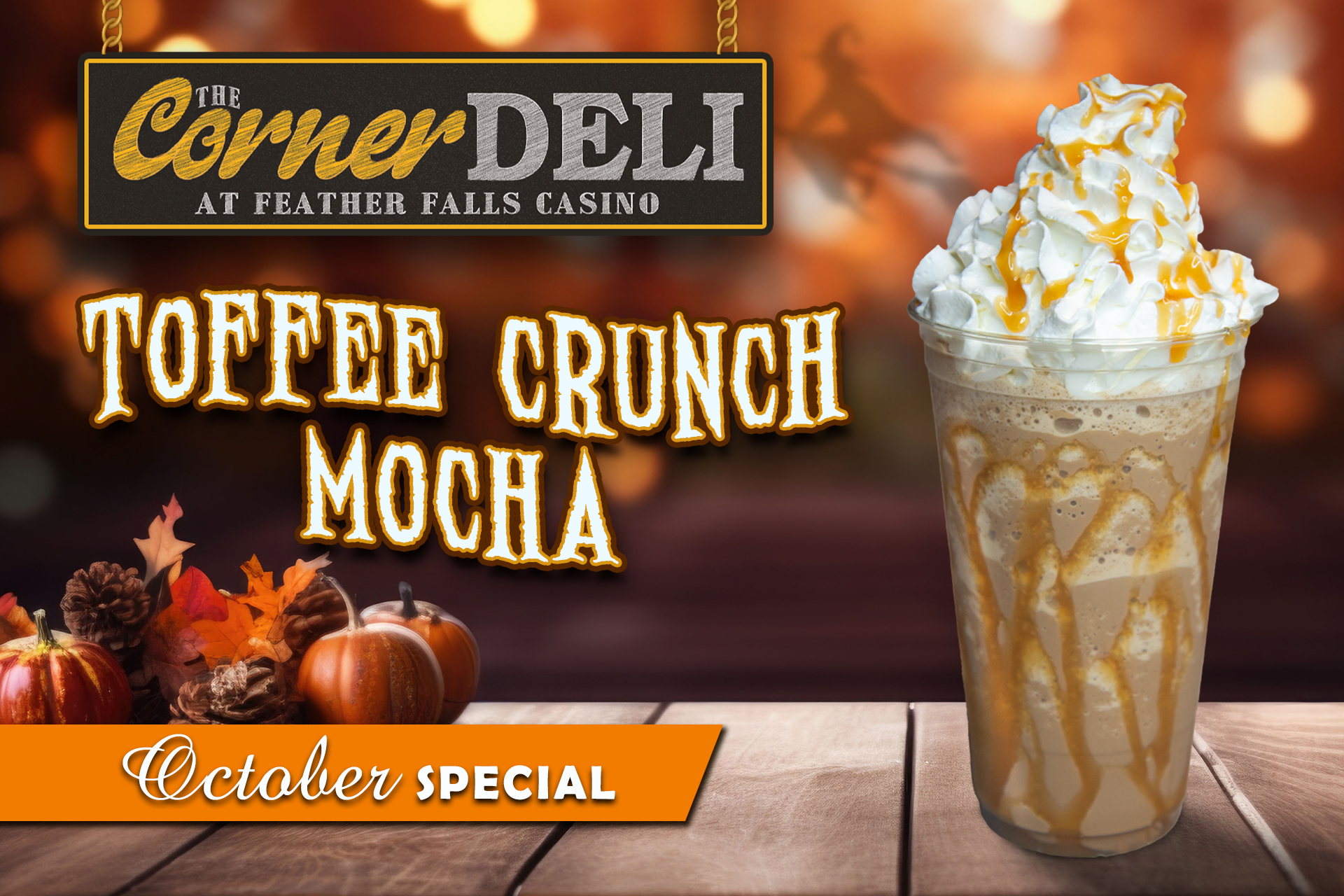 Event-Banner-Deli-October-2026-Toffee-Crunch-Mocha Deli October Coffee Special Toffee Crunch Mocha